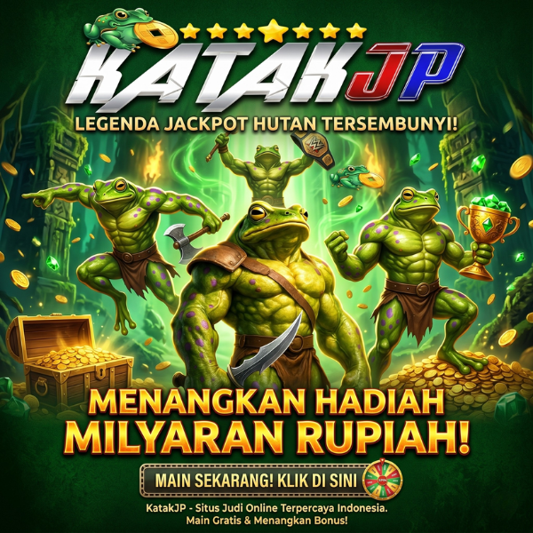 KATAKJP : Anti Kalah Slot QRIS Gacor Disini Scatter Ugal Ugalan Dan Jackpot Tiap 